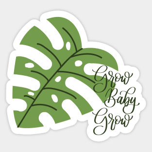 Grow Baby Grow Monstera Sticker